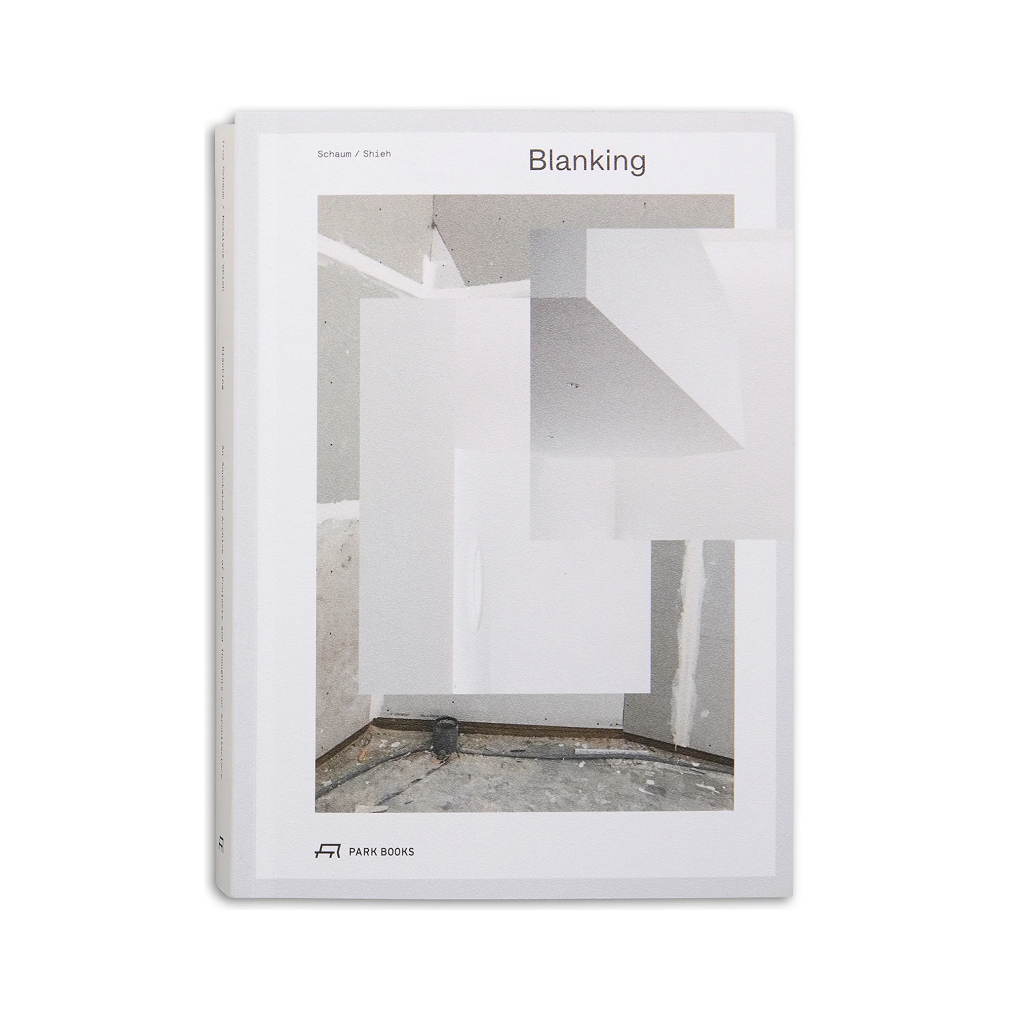 Blanking: An Annotated Archive of Projects and Thoughts on Architecture Coffee Table Book